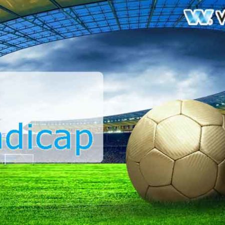 What Is 1/4 Handicap ? How To Bet Handicap 1/4 In Football Betting