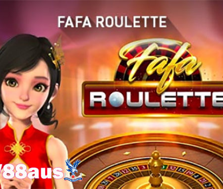 FaFa Roulette – Discover the new version of Roulette at the W88 bookmaker