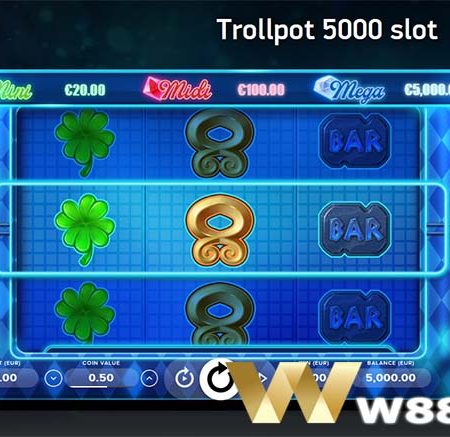Introducing How to Play Trollpot 5000 Slot at W88.com